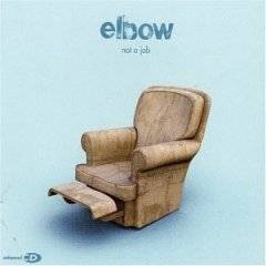 Elbow : Not A Job